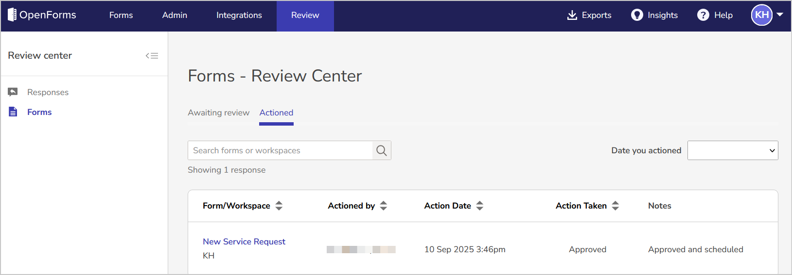 actioned forms in the review center