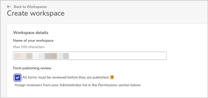 form publishing review setting in workspace